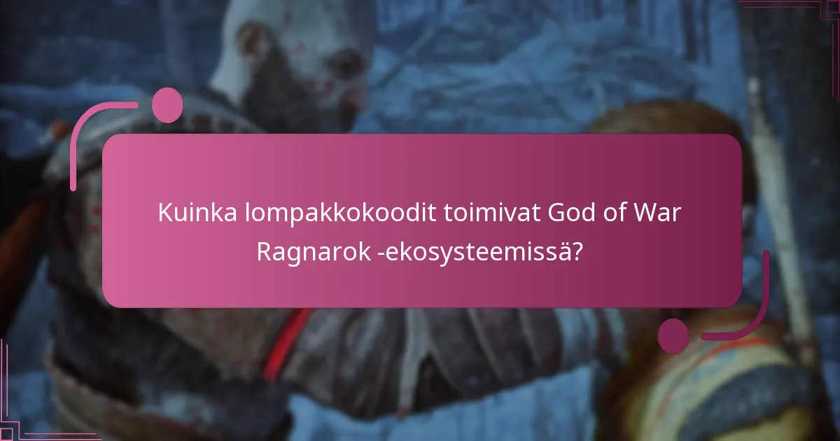 Kuinka lunastaa lompakkokoodit God of War Ragnarokissa?