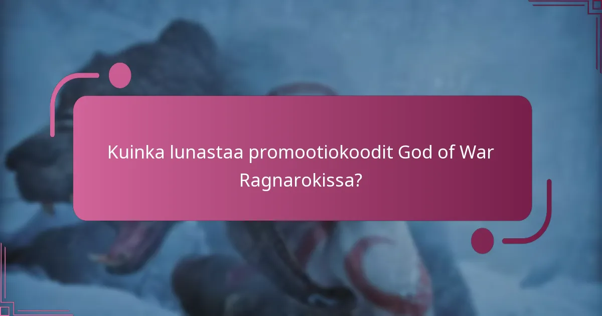 Kuinka kauan promootiokoodit ovat voimassa?
