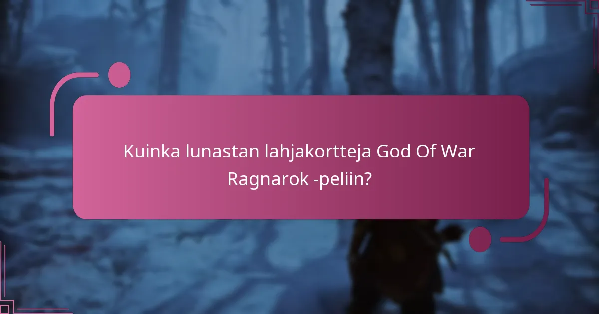 Mitkä lahjakorttityypit voidaan käyttää God Of War Ragnarok -peliin?
