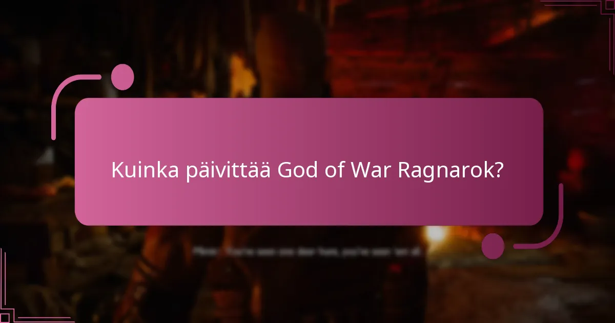 Kuinka päivittää God of War Ragnarok?