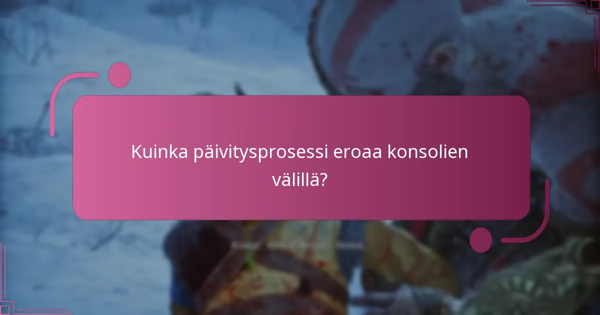Kuinka vaadin päivitysoikeuteni God of War Ragnarokille?