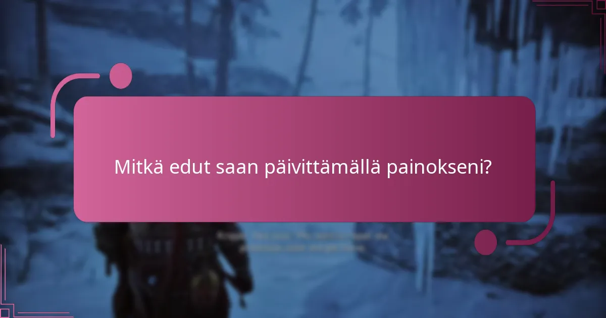 Mitkä ovat päivityksiin liittyvät kustannukset?
