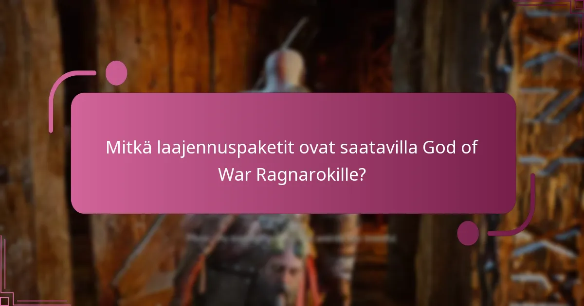 Mitkä ovat jokaisen laajennuspaketin keskeiset ominaisuudet?