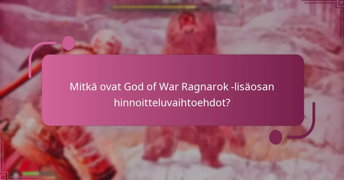 Mitkä alustat tukevat God of War Ragnarok -lisäosaa?