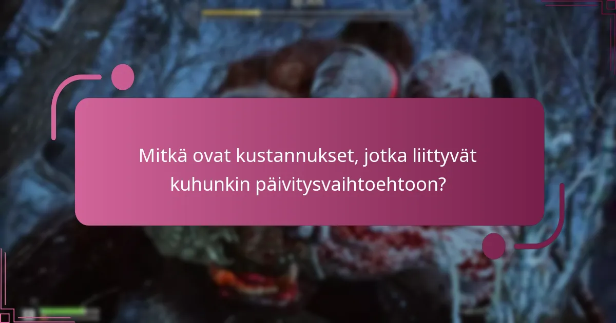 Mitkä päivitysvaihtoehdot ovat suositeltavia eri pelityyleille?