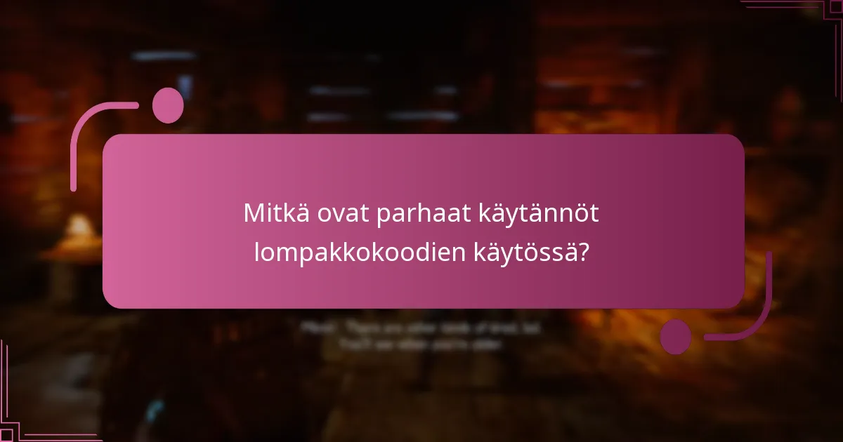 Mitkä ovat parhaat käytännöt lompakkokoodien käytössä?
